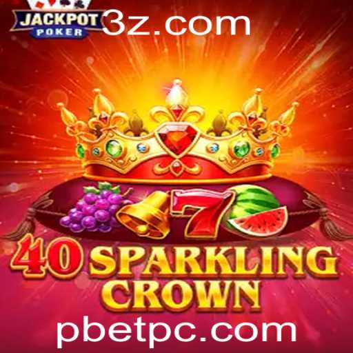 Explorando o Mundo do Jogo 40SparklingCrown da Pbet
